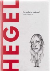 book Hegel. Lo real y lo racional