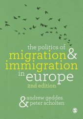 book The Politics of Migration and Immigration in Europe