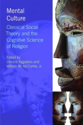 book Mental Culture: Classical Social Theory and the Cognitive Science of Religion