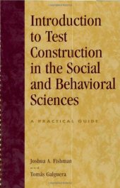 book Introduction to Test Construction in the Social and Behavioral Sciences: A Practical Guide