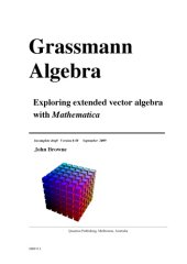 book Grassmann Algebra. Exploring extended vector algebra with Mathematica