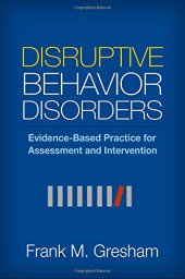 book Disruptive Behavior Disorders: Evidence-Based Practice for Assessment and Intervention