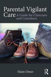 book Parental Vigilant Care: A Guide for Clinicians and Caretakers