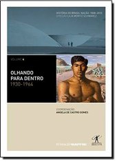 book História do Brasil nação: Olhando Para Dentro, 1930-1964