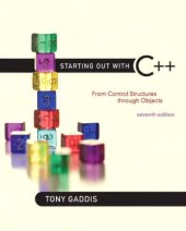 book Starting Out with C++.  From Control Structures through Objects