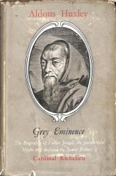 book The Grey Eminence - A Study in Religion and Politics