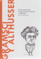 book Gramsci y Althusser. Marxismo hoy. La herencia de Gramsci y Althusser