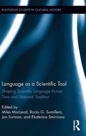 book Language as a Scientific Tool: Shaping Scientific Language Across Time and National Traditions