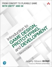 book Introduction to Game Design, Prototyping, and Development