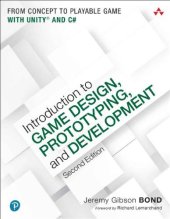 book Introduction to Game Design, Prototyping, and Development