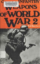 book German Infantry Weapons of World War II