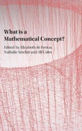 book What is a Mathematical Concept?