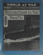 book Submarines in the Pacific (World at War)