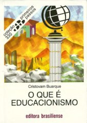 book O que é o Educacionismo