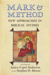 book Mark and Method: New Approaches in Biblical Studies