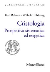 book Cristologia. Prospettiva sistematica ed esegetica