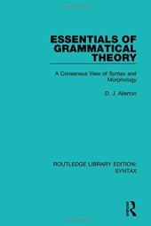 book Essentials of Grammatical Theory: A Consensus View of Syntax and Morphology