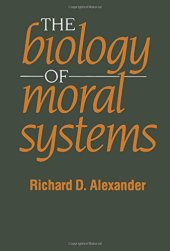 book The Biology of Moral Systems