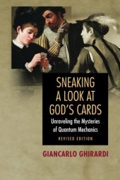 book Sneaking a Look at God’s Cards: Unraveling the Mysteries of Quantum Mechanics