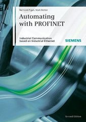 book Automating with PROFINET: Industrial Communication Based on Industrial Ethernet