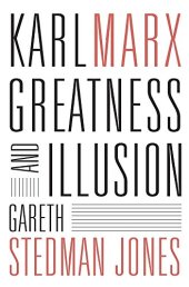 book Karl Marx: Greatness and Illusion