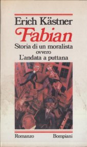 book Fabian. Storia di un moralista ovvero L’andata a puttana