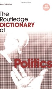 book The Routledge Dictionary of Politics 