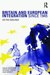 book Britain and European Integration since 1945: On the Sidelines