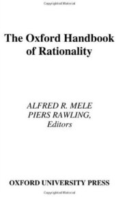 book The Oxford Handbook of Rationality