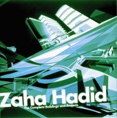 book Zaha Hadid: The Complete Buildings and Projects