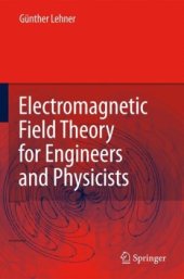 book Electromagnetic field theory for engineers and physicists