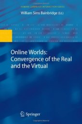 book Online Worlds: Convergence of the Real and the Virtual