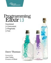 book Programming Elixir 1.3: Functional |> Concurrent |> Pragmatic |> Fun