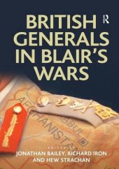 book British Generals in Blair’s Wars