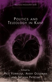 book Politics and Teleology in Kant