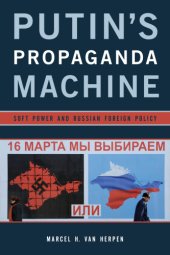 book Putin’s Propaganda Machine; Soft Power and Russian Foreign Policy