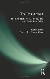 book The Iran Agenda: The Real Story of U.S. Policy and the Middle East Crisis