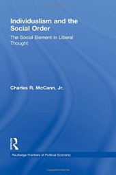 book Individualism and the Social Order: The Social Element in Liberal Thought