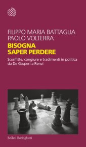 book Bisogna saper perdere. Sconfitte, congiure e tradimenti