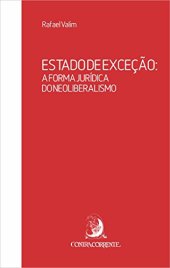 book Estado de Exceção: a Forma Jurídica do Neoliberalismo