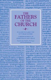 book Fulgentius of Ruspe and the Scythian Monks: Correspondence on Christology and Grace