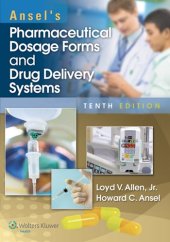 book Ansel’s Pharmaceutical Dosage Forms and Drug Delivery Systems