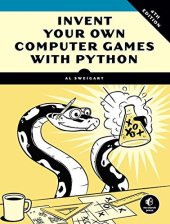 book Invent Your Own Computer Games with Python