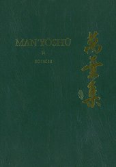 book Man’yōshū (Book 18): A New English Translation Containing the Original Text, Kana Transliteration, Romanization, Glossing and Commentary