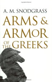 book Arms and Armor of the Greeks