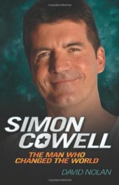 book Simon Cowell: The Man Who Changed the World