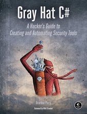 book Gray Hat C: Creating and Automating Security Tools