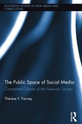 book The Public Space of Social Media: Connected Cultures of the Network Society