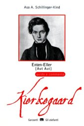 book Søren Kierkegaard: Enten-Eller (Aut-Aut). Guida e commento