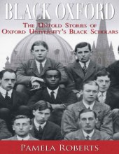 book Black Oxford: The Untold Stories of Oxford University’s Black Scholars